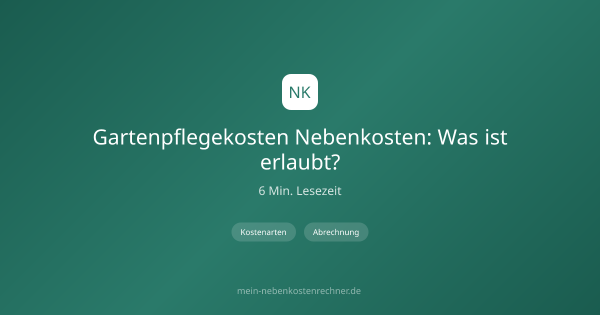 Nebenkosten Gartenpflege Nachweis